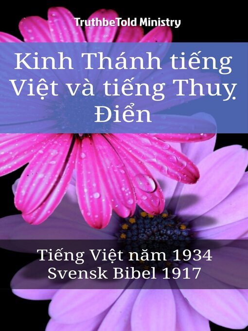 Title details for Kinh Thánh tiếng Việt và tiếng Thuỵ Điển by Truthbetold Ministry - Available